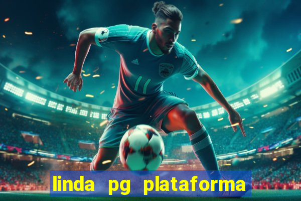 linda pg plataforma de jogos